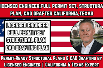 licensed engineer,full permit set, structural plan, cad drafter california,texas