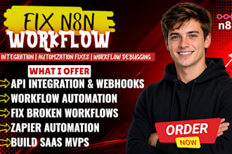 fix n8n workflow automation, api integration and ai agent workflow
