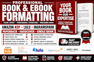 book and ebook formatting for amazon kdp, lulu, ingramspark