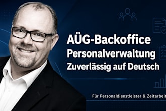 ich unterstütze sie beim aÜg backoffice und der HR administration auf deutsch