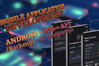 build custom mobile app with backend and ai integration