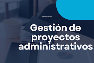 brindar apoyo administrativo y organización digital