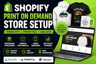 setup shopify or print on demand store on printify, printful, gelato pod
