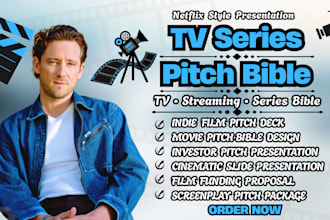 create TV series pitch bible, show bible, TV pitch deck, lookbook or pilot bible