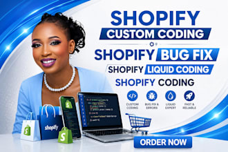 shopify custom coding or shopify bug fix shopify liquid coding shopify coding