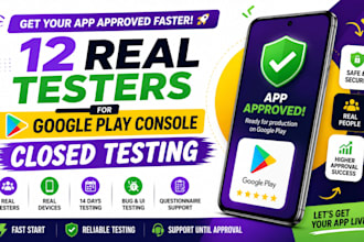 provide 12 testers for google play console closed testing