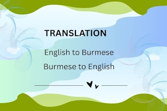 translate english to burmese and burmese to english accurately
