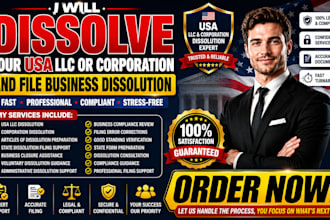 dissolve your USA llc or corporation and file business dissolution