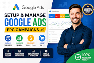 setup and manage your google ads adwords PPC campaigns
