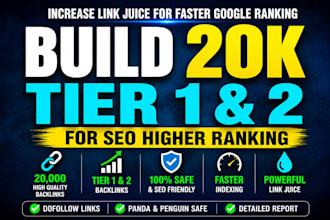 build 20k tier 1 and 2 for SEO higher ranking