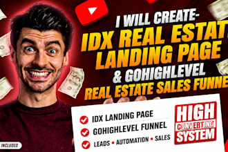 create idx real estate landing page and gohighlevel real estate sales funnel