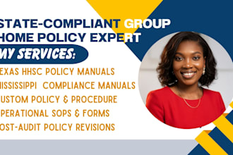 write texas hhsc and mississippi compliant group home policy and procedures