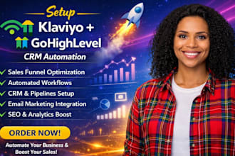 setup klaviyo gohighlevel CRM sales funnel automation workflows sales pipelines