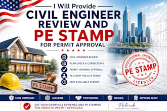 provide civil engineer review and pe stamp for permit approval