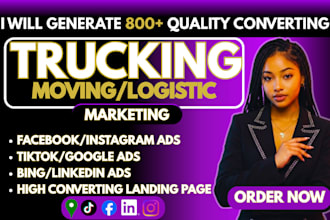 do 800 converting trucking leads, moving leads via facebook ads logistic leads