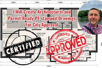draw and stamp architectural, permit ready pe stamped drawings for city approval