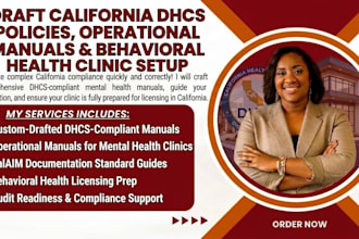write compliant california dhcs behavioral health, clinical and operation manual