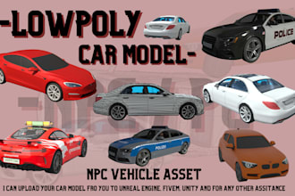 create lowpoly car model and npc vehicle asset for unity, unreal engine, fivem