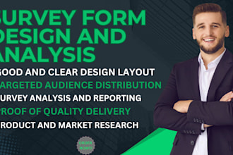 design and analyze survey form for product and market research