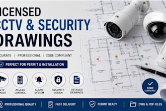 prepare licensed cctv and security drawings