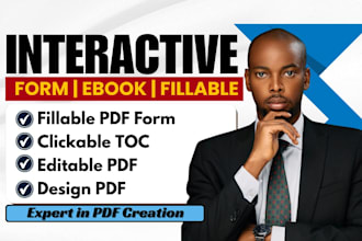 create interactive PDF, fillable form, interactive ebook and editable PDF