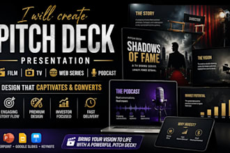 create pitch deck presentaton film tv web series podcast