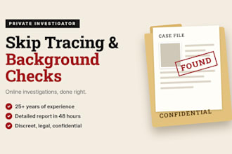 do skip tracing, background checks, and online investigations