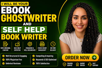 be your ebook ghostwriter and self help book writer