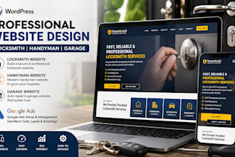 build wordpress locksmith website locksmith google ads handyman garage website