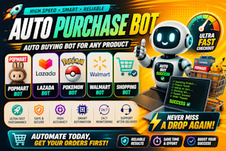 do auto purchase bot, auto buying bot, lazada bot, pokemon bot, shopping bot