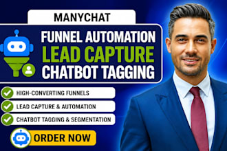 manychat lead capture funnels, chatbot automation, high quality leads