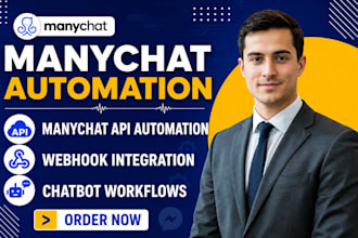manychat API automation webhook integration chatbot