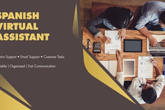 be your spanish virtual assistant for admin and customer tasks