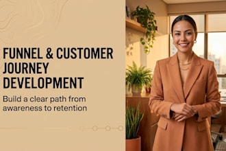build your funnel and customer journey from scratch