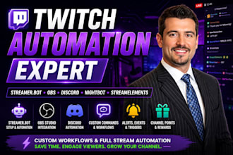 build a complete twitch channel automation system with streamers bot