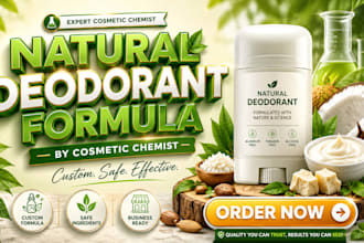 be your cosmetic chemist for custom body care and deodorant formulation