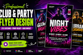 do professional club party flyer design, dj, music, nightlife events, concerts