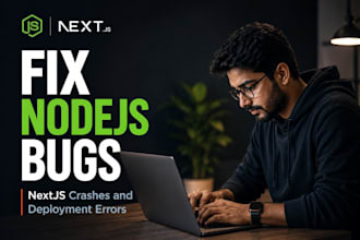 fix nodejs nextjs bugs crashes and deployment errors