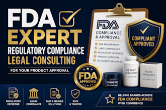do fda expert regulatory compliance legal consulting for your product approval