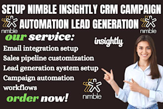 setup nimble insightly CRM campaign automation lead generation management