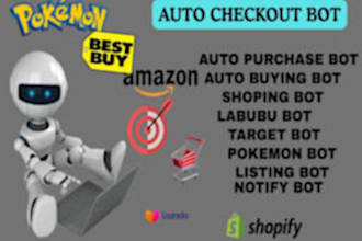 build a whatnot live bot, walmart bot, bestbuy bot, popmart bot, and autobuy bot
