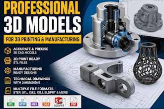 create professional 3d models for 3d printing and manufacturing