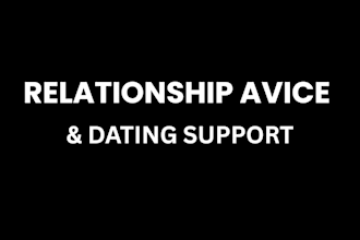 be your trusted dating coach and relationship advice