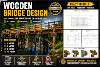 provide wooden bridge design drawing with full