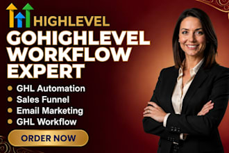 gohighlevel workflow expert, ghl automation, sales funnel, email marketing