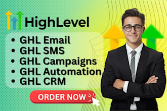 setup ghl email, sms, automations, crm, campaigns