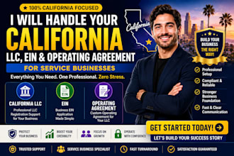 handle your california llc, ein and operating agreement for service businesses