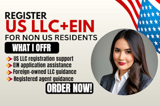 register US llc for residents and non resident and get ein in 24 hours