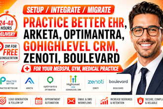 practice better ehr arketa optimantra medspa CRM gohighlevel zenoti boulevard