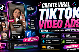 create viral tiktok video ads, tiktok ads, ugc ads and facebook video ads